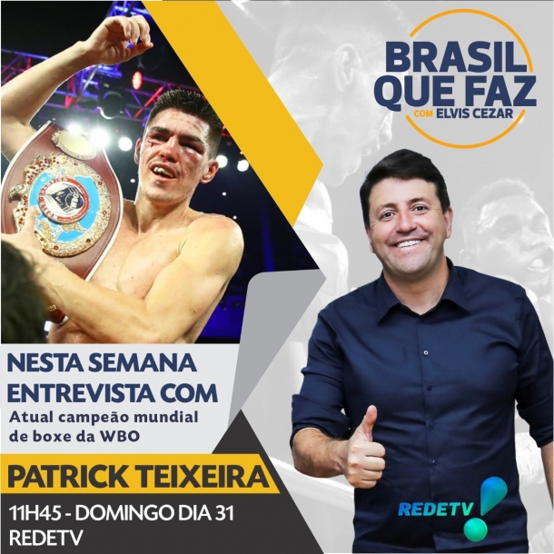 Elvis Cezar entrevista o campeão mundial de boxe Patrick Teixeira