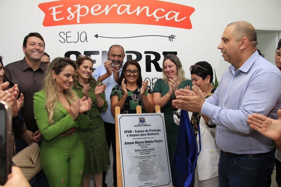 Marcos Tonho e Selma Cezar inauguram Espaço de Proteção e Amparo para Mulheres